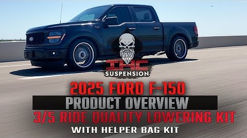 Product Overview I 2025 Ford F-150 I 3/5 Ride Quality Lowering Kit w/Helper Bag Kit Add-on