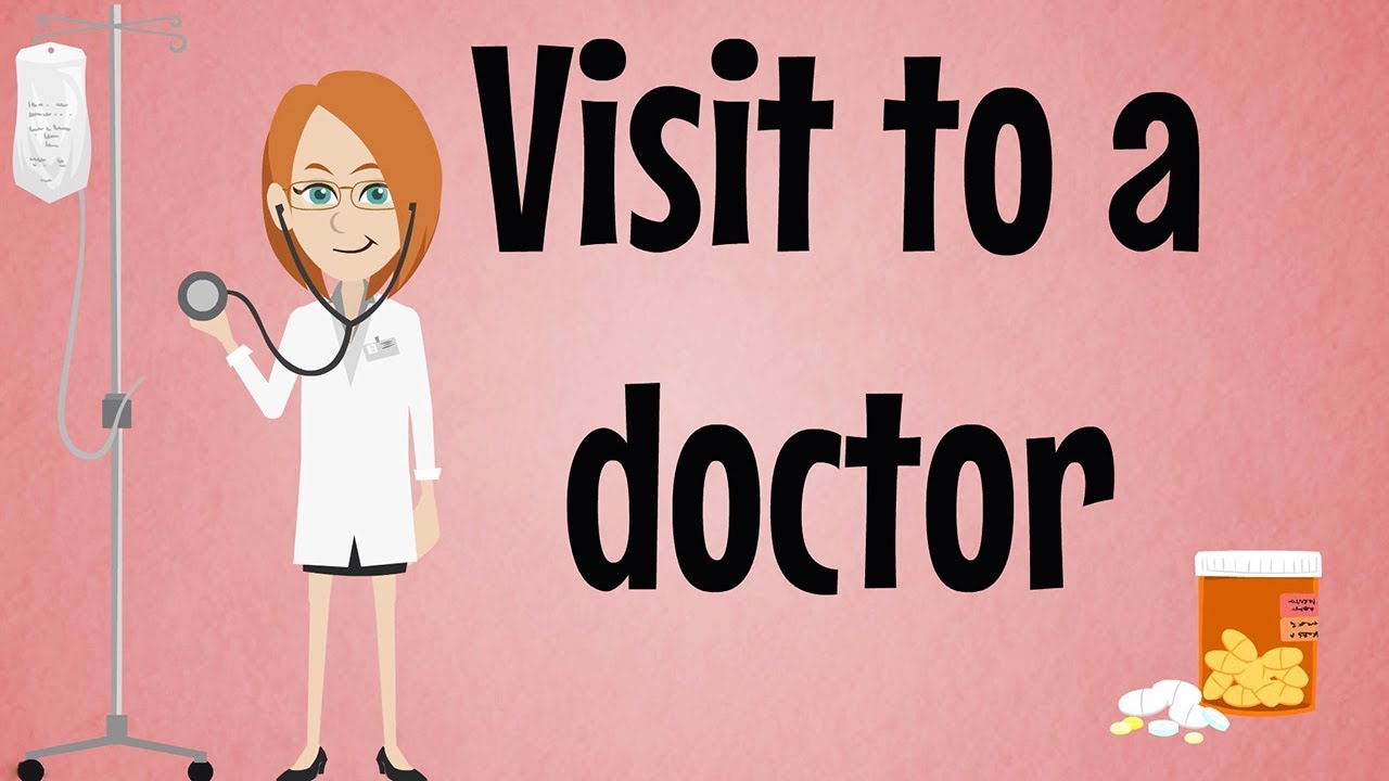 visit to the doctor meaning