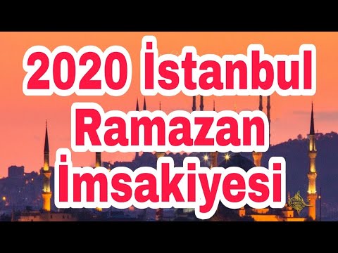 2020 İstanbul Ramazan İmsakiyesi (Kaynak : Diyanet İşleri)