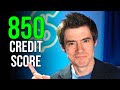 How to Get an 850 CREDIT SCORE