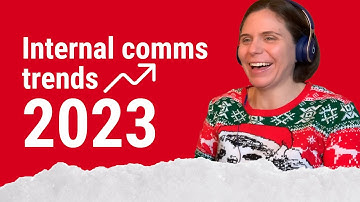 Unily Podcast #20 - Internal communications trends 2023