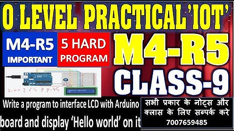 O LEVEL IOT M4-R5 PRACTICAL (HELLO WORLD) PRINT IN LCD | 5 MOST IMPORTANT HARD PROGRAM IN IOT