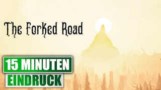 Ersten 15 Minuten The Forked Road - Reaction DEUTSCH - Gameplay