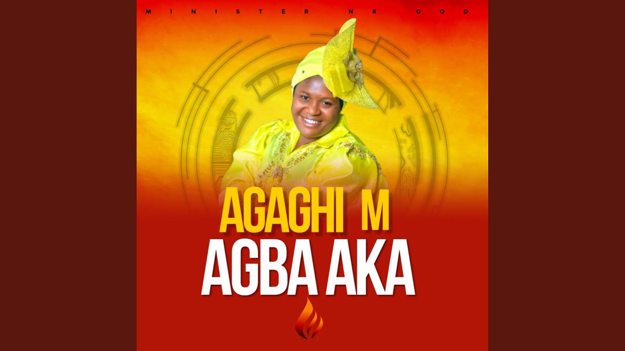 AGAGHI M AGBA AKA LA