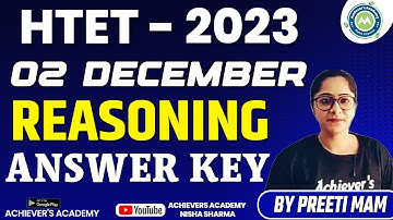 Htet  Answer Key 2 Dec 2023 Reasoning Section Exam By Preeti Mam Achievers Academy