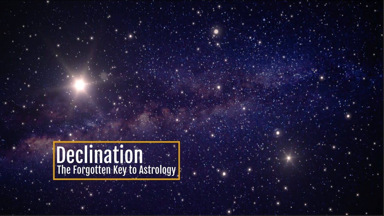 Declination: the Forgotten Key to Astrology Declination: the Forgotten Key to Astrology