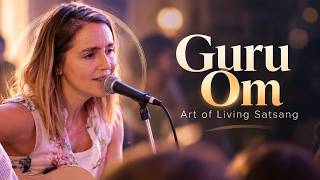 Jaya Guru Om | Satsang with Gurudev | Art of Living Music