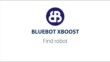 Bluebot app - Find the robot for the Bluebot XBOOST