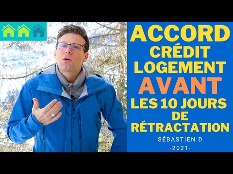 Accord crédit logement AVANT la fin du délai de rétractation de 10 jours