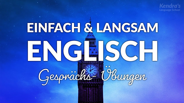 Einfach & langsam, super Übung für Englisch-Anfänger