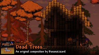 Dead Trees... [Spooky Mod]