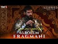 مسلسل محمد سلطان الفتوحات الحلقة 63 اعلان مترجم Mehmet Fetihler Sultanı 63 Bölüm Fragmanı 