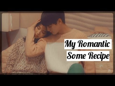 💝Дорама Мой Романтический Рецепт / My Romantic Some Recipe [2016]💖Wait for you💞
