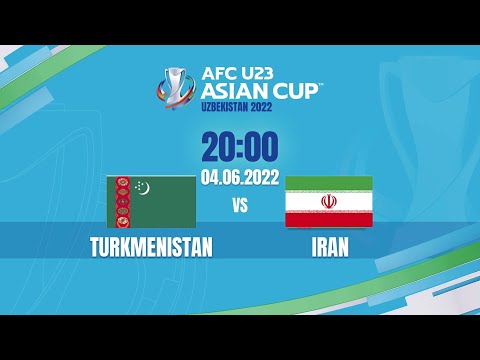 🔴 TRỰC TIẾP: U23 TURKMENISTAN - U23 IRAN (BẢN ĐẸP NHẤT) | LIVE AFC U23 ASIAN CUP 2022
