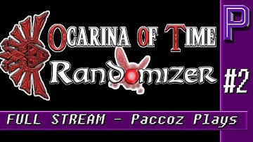 Full Stream | Paccoz Plays: The Legend of Zelda: OOT Randomizer (Part 2)