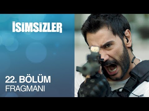 İsimsizler 22. Bölüm Fragmanı