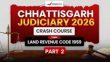 Chhattisgarh Judiciary 2025 Crash Course | Class 5: Land Revenue Code 1959 (Part 2) | By Ritwik Sir