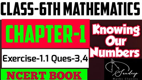 Class-6th/Mathematics/Chapter-1/Knowing Our Numbers/Ex-1.1/Ques:-3,4/NCERT BOOK  #class6thmathsncert