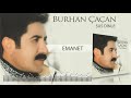 Burhan Çaçan   -   Emanet