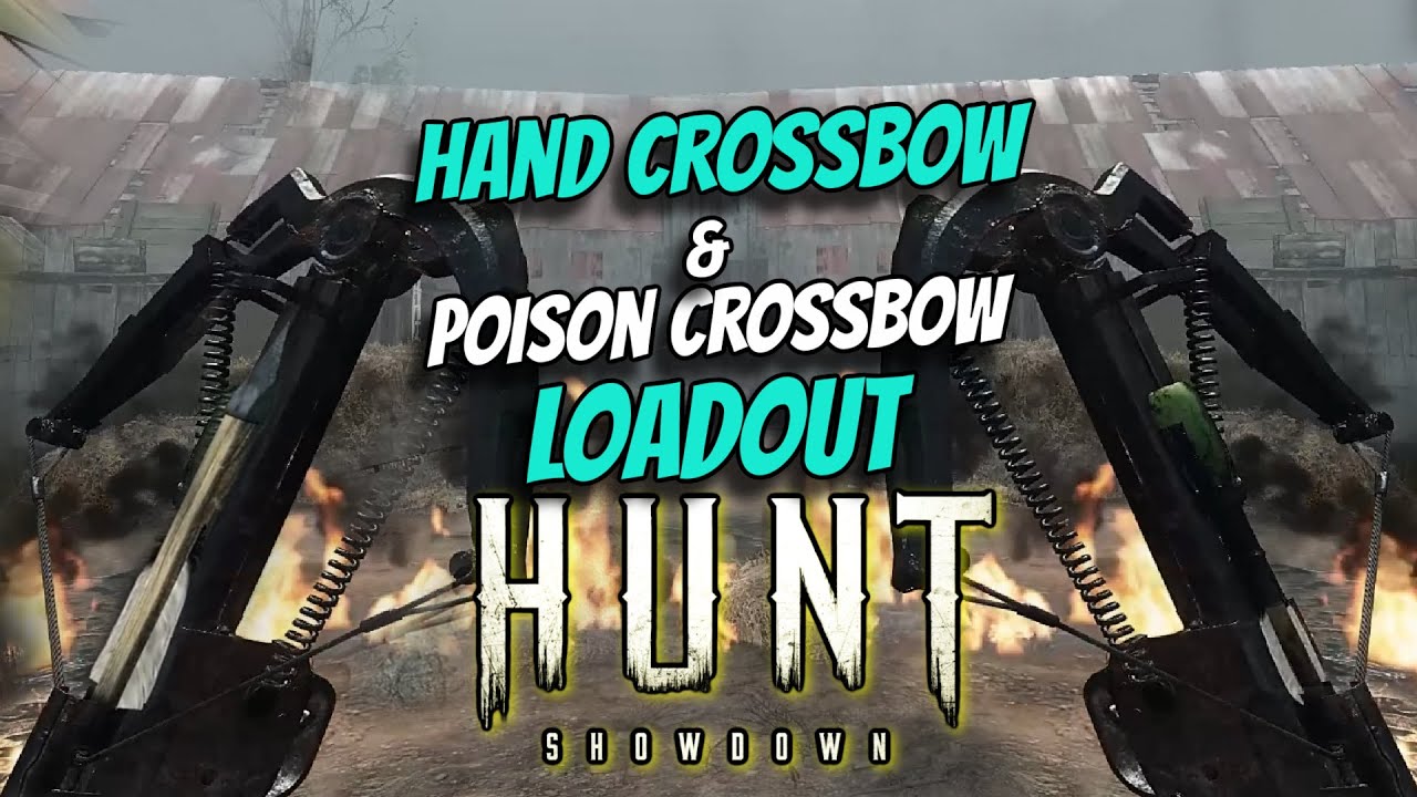 🏹The Hand Crossbow/Poison Crossbow Combo☠️ Hunt Showdown (Update 1.4.9 Highlights) YouTube