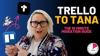 Supercharge Any Trello Board With Tana (In 10 minutes)