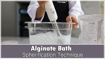 Alginate bath | Reverse Spherification | Sodium Alginate