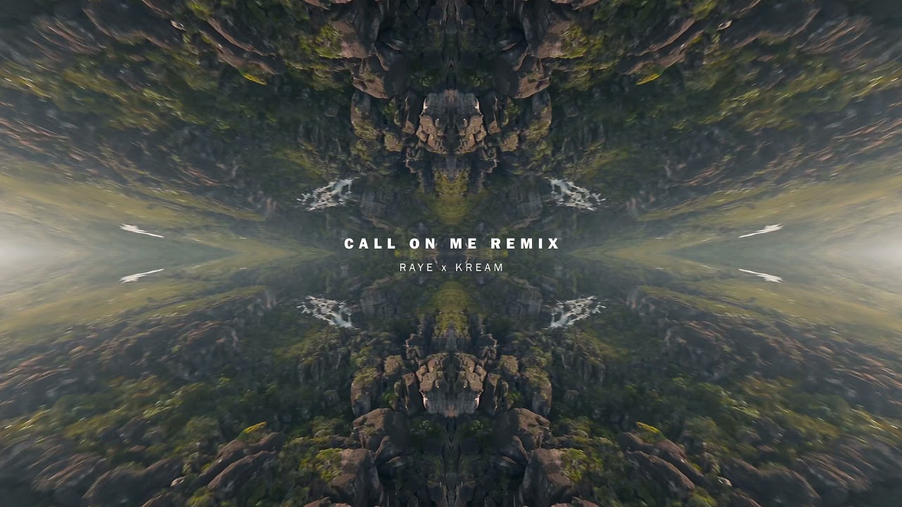 RAYE - Call On Me (KREAM Remix)