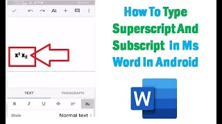 How To Type Superscript And Subscript In Ms Word In Android