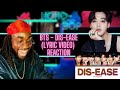 BRITISH VOCALIST REACTS to BTS - DIS-EASE (Lyric video)