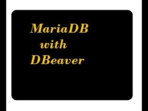 How to Connect MariaDB with DBeaver