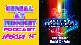 Inside Star Trek: The Motion Picture - Director's Edition with Producer David C  Fein