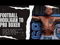 FOOTBALL HOOLIGAN TURNED PROFESSIONAL BOXER ANTHONY PHYTHAIN TALKS FIGHTING &amp; MENTAL HEALTH