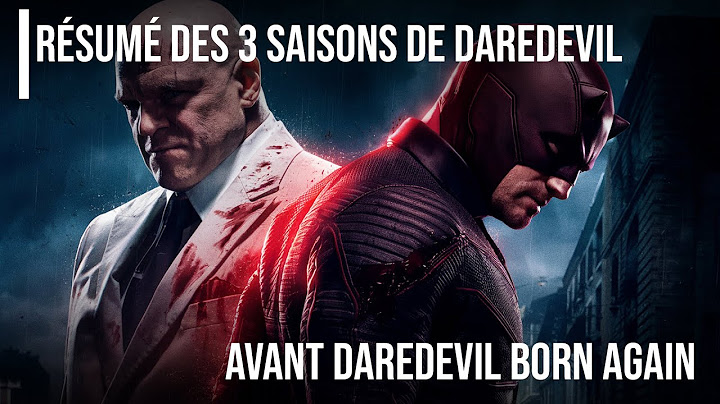 Daredevil : Résumé & explication de la fin avant Daredevil Born Again !