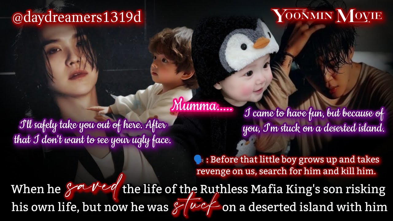 When he saved the life of the Ruthless Mafia King's son but now stuck [Yoonmin One Shot] [Movie 🎥🍿]