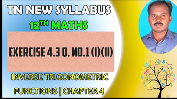 EXERCISE 4.3 | Q. NO.1(i) (ii) |CLASS 12 MATHS | INVERSE TRIGONOMETRIC FUNCTIONS | CHAPTER 4
