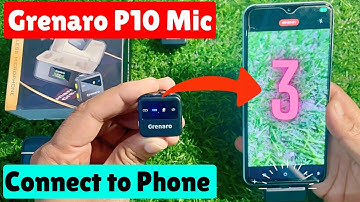 How to connect grenaro p10 wireless mic with android phone | grenaro p10 wireless mic how to connect