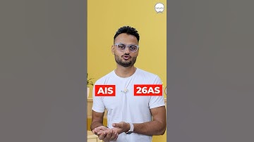 AIS or Form 26As: Making the Right Choice for Filing ITR | AY 2023-24