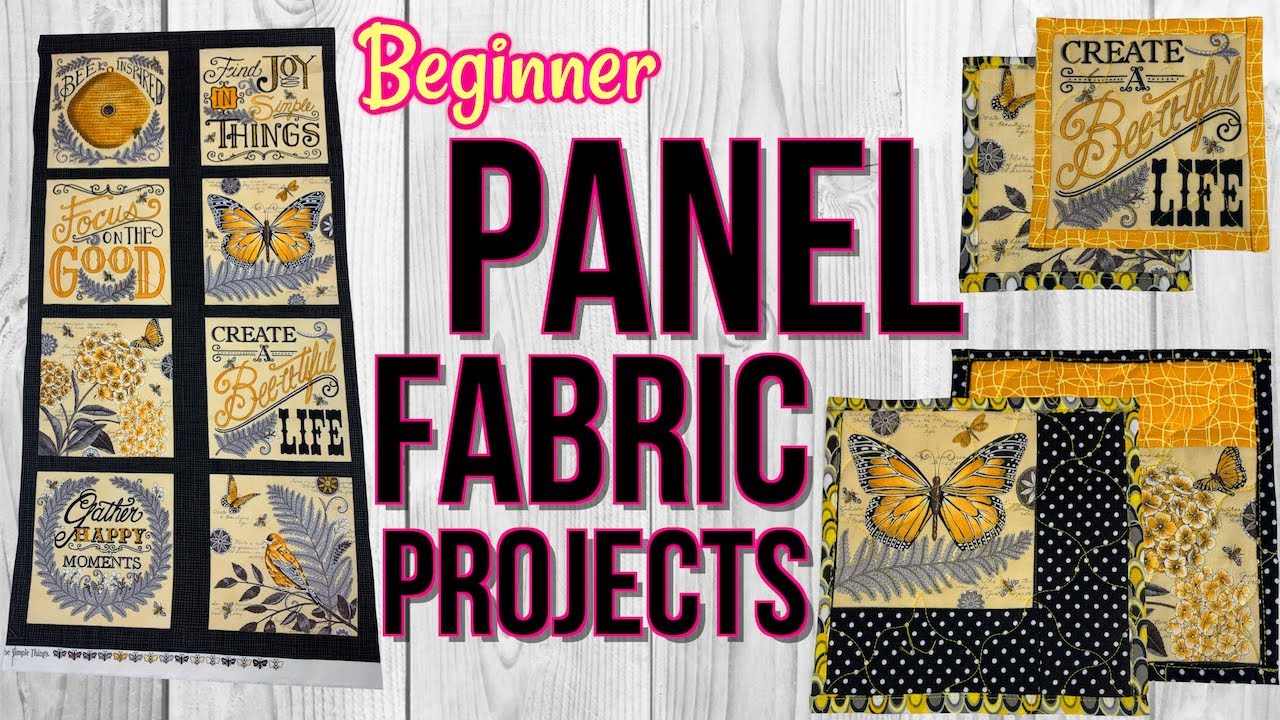 Beginner Panel Fabric Projects  The Sewing Room Channel 