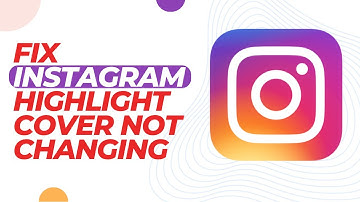 How To Fix Instagram Highlight Cover Not Changing !! Fix Instagram Highlight Cover Problem 2023