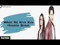 Waqt Ne Kiya Kya Haseen Sitam | Duet Version | Lyrical Video | Kuch Rang Pyar Ke Aise Bhi