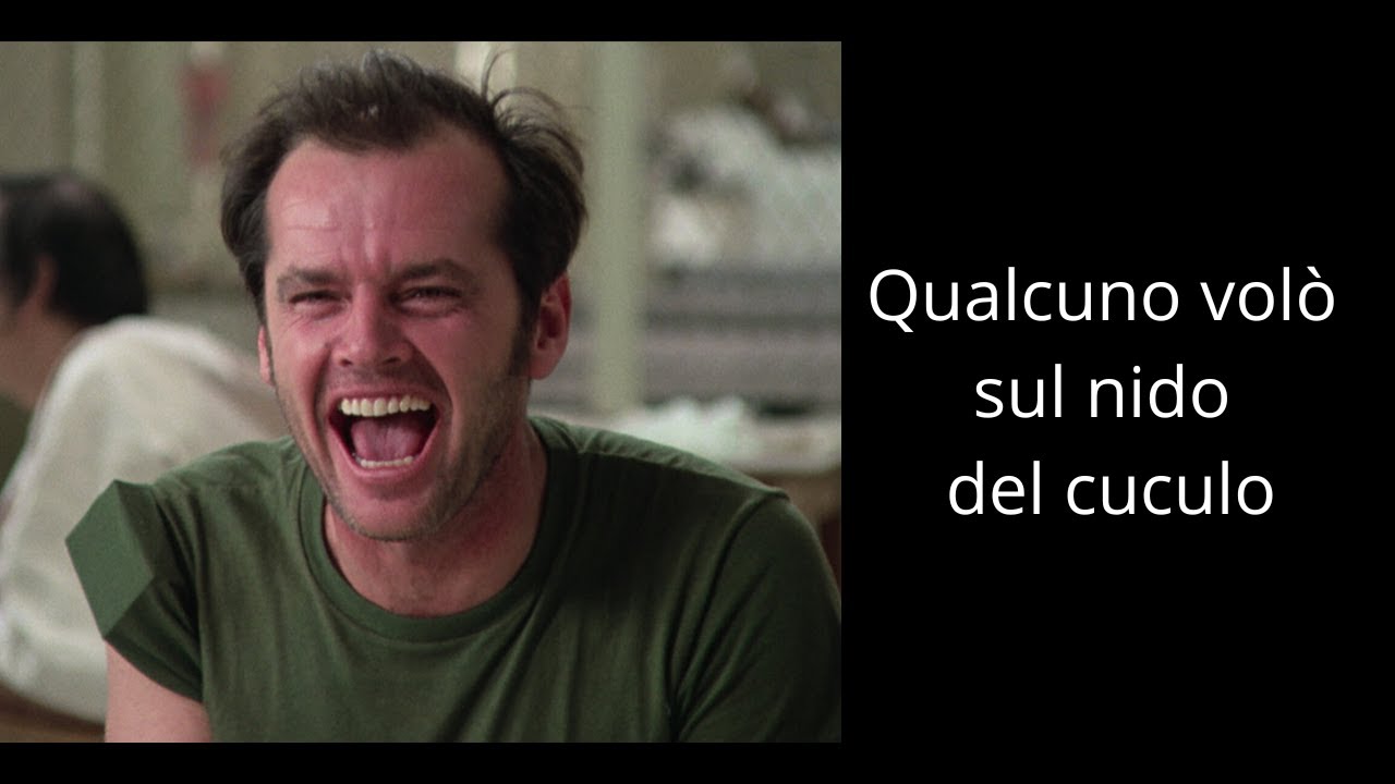 Qualcuno volò sul nido del cuculo (1975)- Recensione