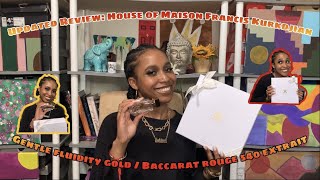 Updated Review: House of Maison Francis Kurkdjian: Gentle Fluidity Gold/ Baccarat Rouge 540 Extrait
