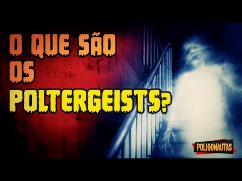 Vídeo: O Que é Um Poltergeist