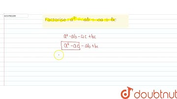 Factorise : a^2 - ab - ca + bc | 8 | FACTORISATION | MATHS | ICSE | Doubtnut
