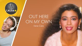 Out Here On My Own - Irene Cara - Sing along lyrics