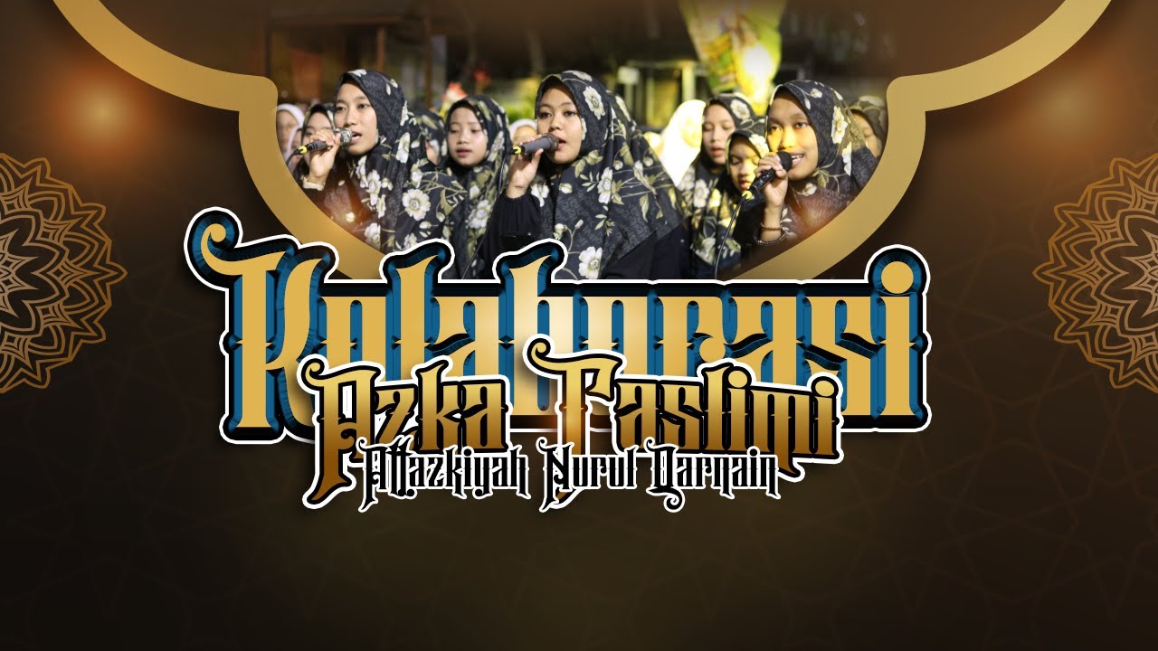 Azka Taslimi, feat Majelis Al Wishol Nurul Qarnain