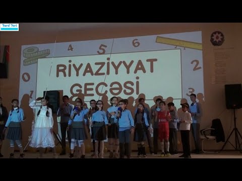 RİYAZİYYAT GECƏSİ-Göylər kəndi