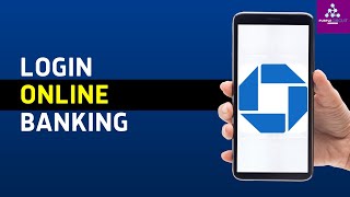 How to Login Chase Bank Online Banking Account (2024)