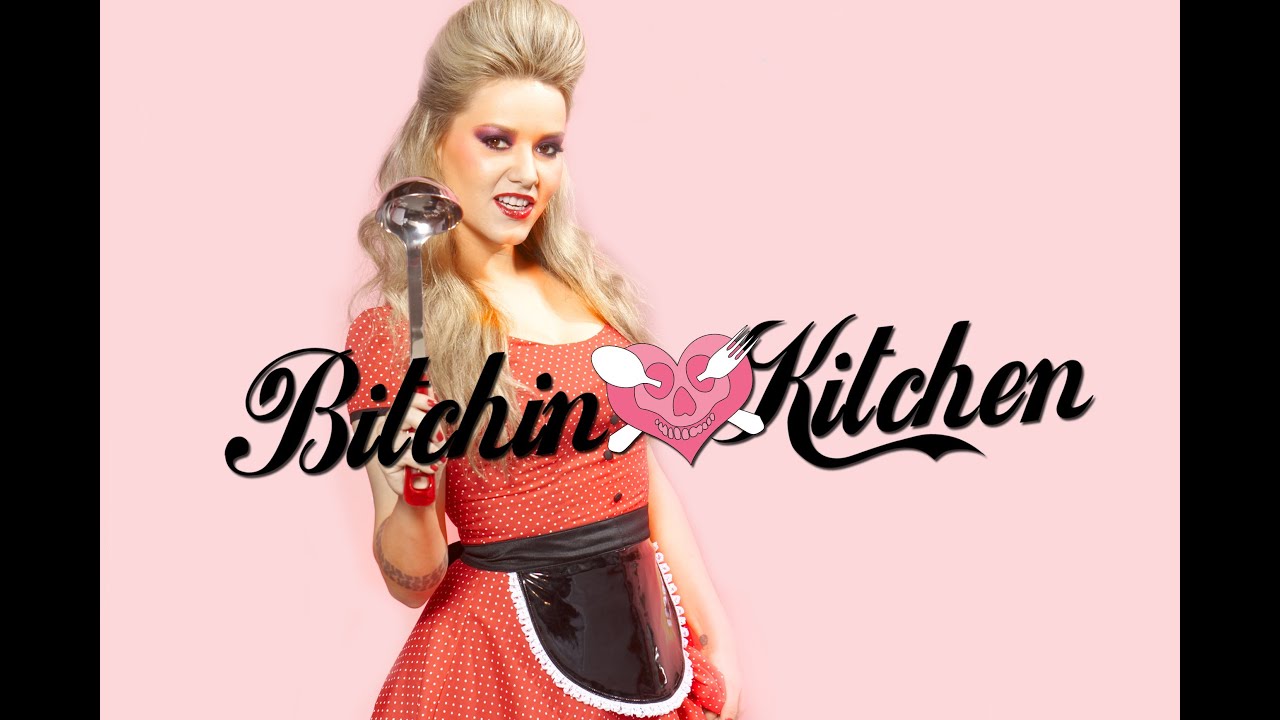 Bitchin Kitchen YouTube