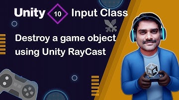 How to destroy a Game Object using Unity Raycast - Unity Scripting API Input Tutorial 10 🚀